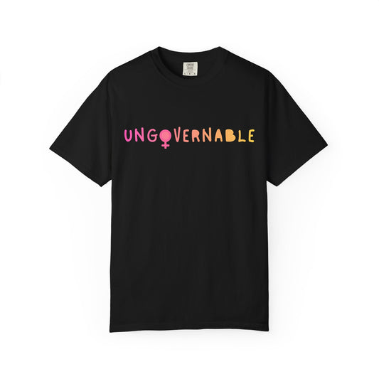Ungovernable Feminist T-Shirt — Colorful Empowerment Tee