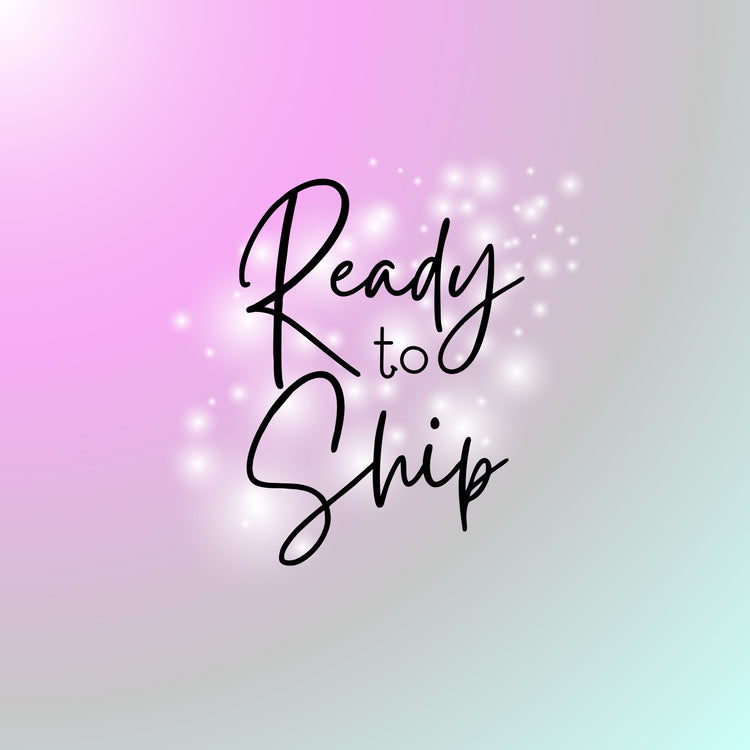 Ready To Ship
