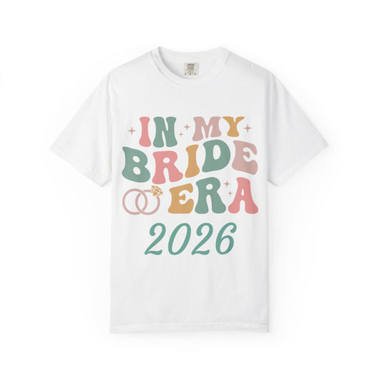 In My Bride Era 2026 T-Shirt