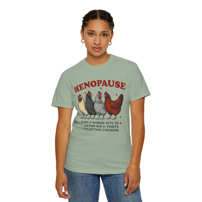 Henopause Chicken T-Shirt — Funny Gift for Chicken Lovers