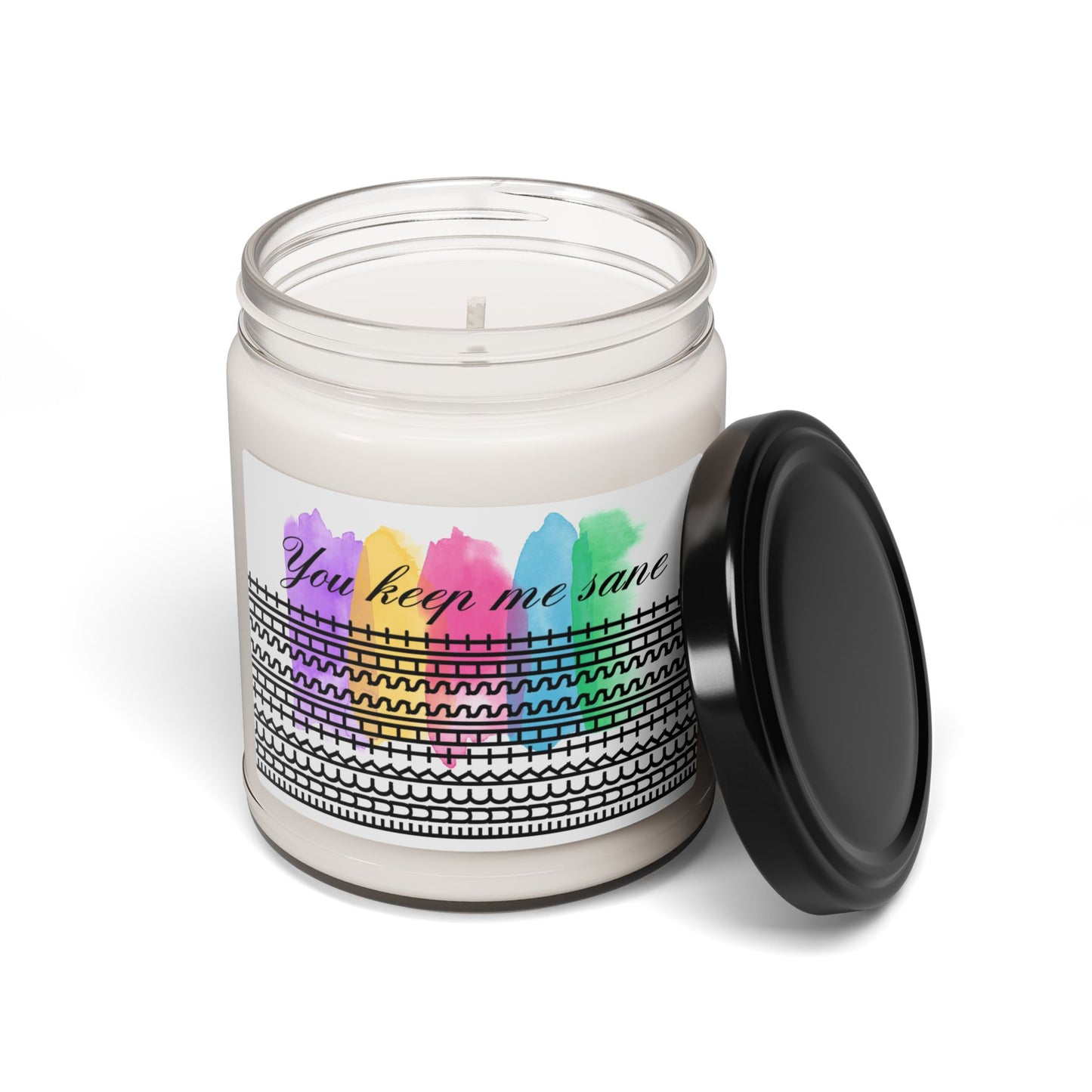 You Keep Me Sane Scented Soy Candle, Relaxing Aromatherapy Candle, Gift for Self-Care, Home Décor, Mindfulness Moments
