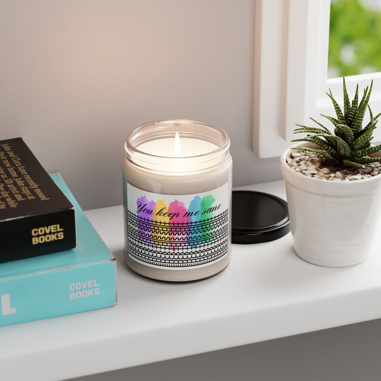You Keep Me Sane Scented Soy Candle, Relaxing Aromatherapy Candle, Gift for Self-Care, Home Décor, Mindfulness Moments