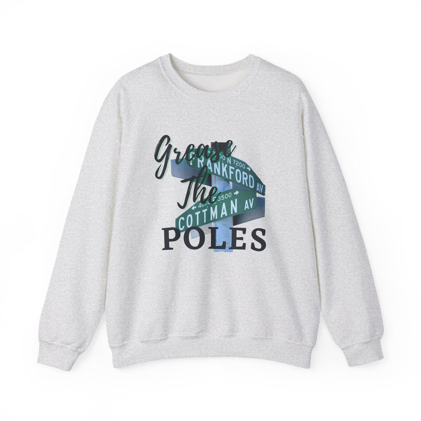 Grease The Poles Crewneck