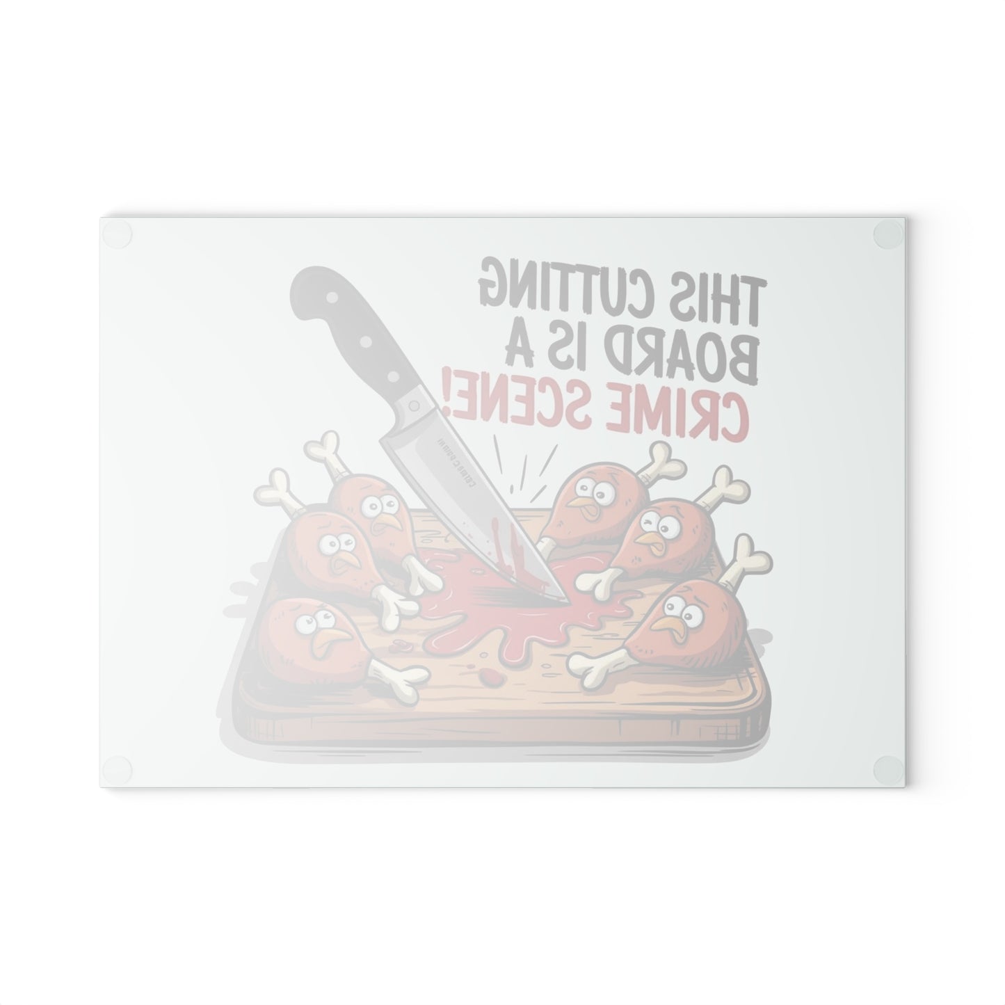 This Cutting Board Is a Crime Scene glass cutting board | Funny chicken drumstick illustration