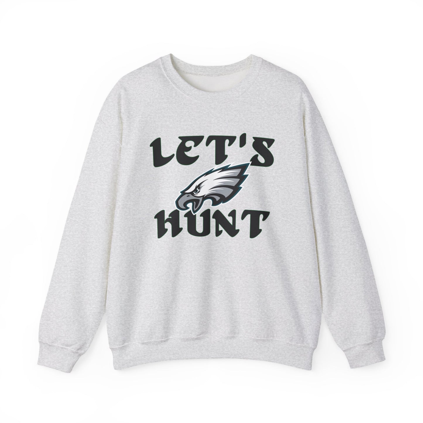 Lets Hunt sweatshirt
